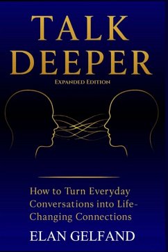 Talk Deeper - Gelfand, Elan Talk Deeper - Gelfand, Elan