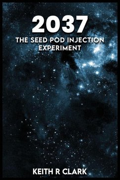 Cover 2037 The Seed Pod Injection Experiment