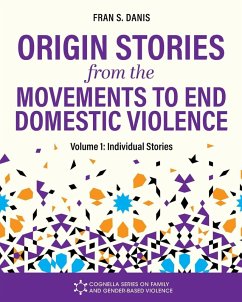 Cover Origin Stories from the Movements to End Domestic Violence, Volume 1