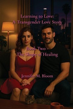 Learning to Love - Bloom, Jennifer M.
