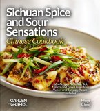 Sichuan Spice and Sour Sensations, Chinese Cookbook