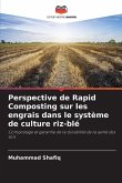 Perspective de Rapid Composting sur les engrais dans le système de culture riz-blé