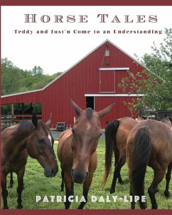 Cover Horse Tales: Teddy and Just'n Come to an Understanding