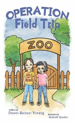 Operation Field Trip - Young, Dawn Renee Operation Field Trip - Young, Dawn Renee