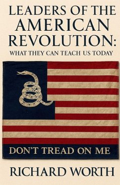 Leaders of the American Revolution - Worth, Richard Leaders of the American Revolution - Worth, Richard