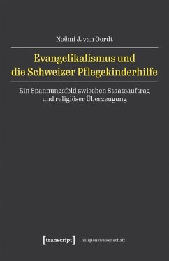 Cover Evangelikalismus und die Schweizer Pflegekinderhilfe