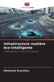 Infrastructure routière éco-intelligente