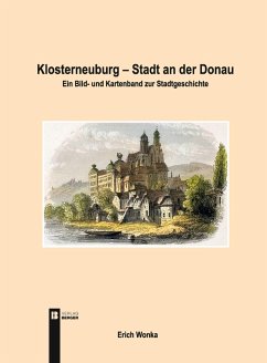 Klosterneuburg - Stadt an der Donau - Wonka, Erich Klosterneuburg - Stadt an der Donau - Wonka, Erich
