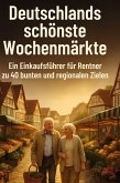 Deutschlands schönste Wochenmärkte Deutschlands schönste Wochenmärkte