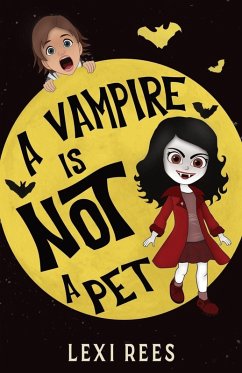 Cover A Vampire is NOT a Pet
