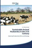 Sustainable Animal Husbandry in the 21st Century