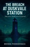 The Breach at Duskvale Station