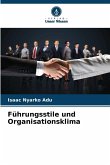 Führungsstile und Organisationsklima