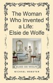 The Woman Who Invented a Life The Woman Who Invented a Life