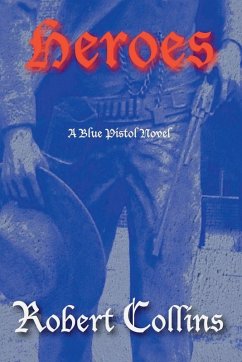 Heroes - Collins, Robert L.