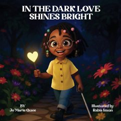 In The Dark Love Shines Bright - Grace, Jo Marie