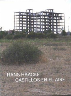 Cover Hans Haacke, Castillos en el aire