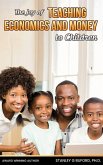 The Joy of Teaching Economics and Money to Children
