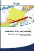 Mechanics of a Fair Economy