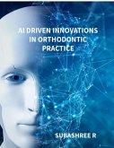 AI Driven Innovations in Orthodontic Practice
