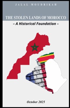 Cover The Stolen Lands of Morocco - A Historical Foundation -