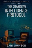The Shadow Intelligence Protocol