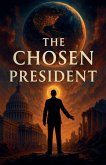 The Chosen President