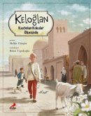 Keloglan Kaybolan Kokular Ülkesinde