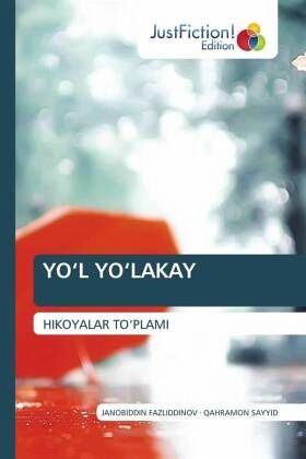 YO'L YO'LAKAY YO'L YO'LAKAY