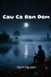 Cau Ca Ban Dem - Bild 1