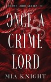 Once a Crime Lord