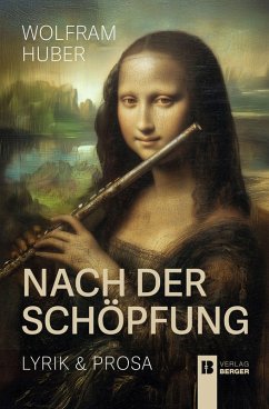 Nach der Schöpfung - Huber, Wolfram