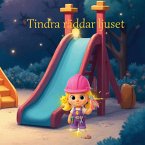 Tindra räddar ljuset