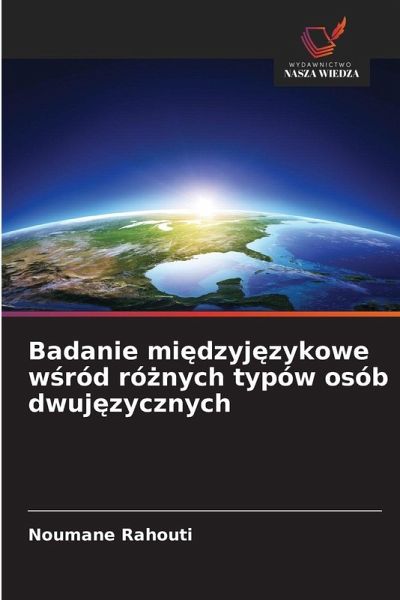 Badanie mi¿dzyj¿zykowe w¿ród ró¿nych typów osób dwuj¿zycznych