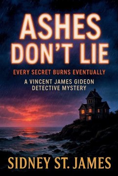 Cover Ashes Don't Lie - Every Secret Burns Eventually