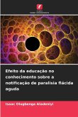 Efeito da educação no conhecimento sobre a notificação de paralisia flácida aguda