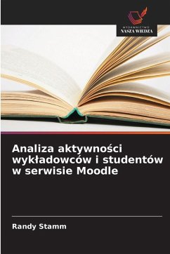 Analiza aktywno¿ci wyk¿adowców i studentów w serwisie Moodle - Stamm, Randy