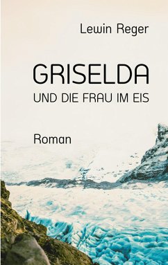 Cover GRISELDA UND DIE FRAU IM EIS