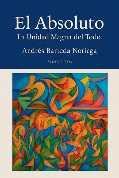 El Absoluto - Noriega, Andrés Barreda