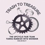 Trash to Treasure