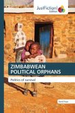 ZIMBABWEAN POLITICAL ORPHANS