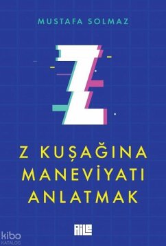 Cover Z Kusagina Maneviyati Anlatmak