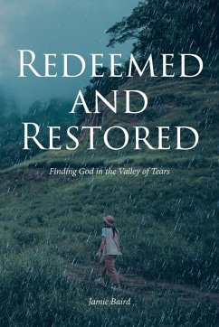 Redeemed and Restored - Baird, Jamie