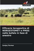 Efficacia terapeutica di NORGESTOMET e PMSG nelle bufale in fase di anestro