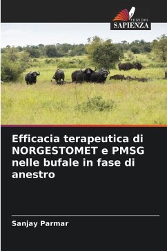Cover Efficacia terapeutica di NORGESTOMET e PMSG nelle bufale in fase di anestro
