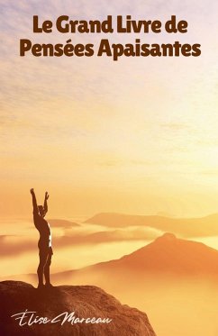 Cover Le Grand Livre de Pensées Apaisantes