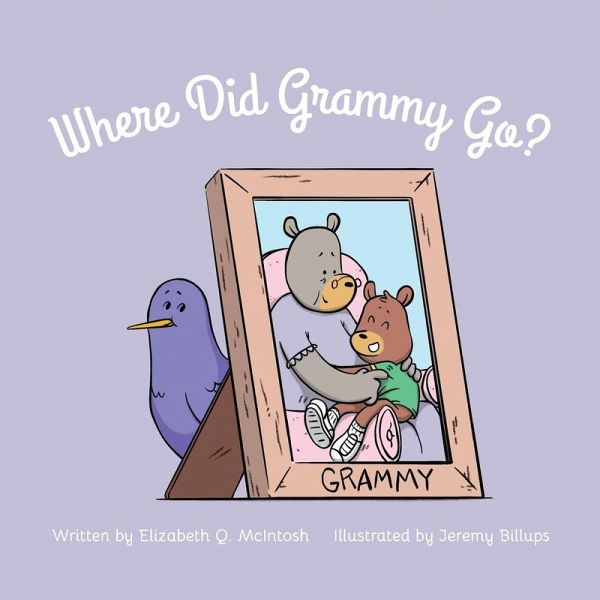Where Did Grammy Go? Where Did Grammy Go?