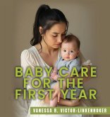 Baby Care for the First Year