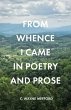 FROM WHENCE I CAME IN POETRY AND PROSE - Bild 1