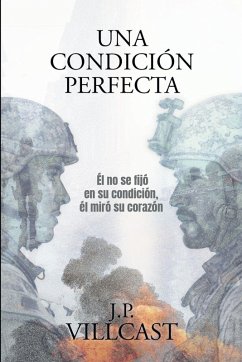 UNA CONDICIÓN PERFECTA - Villcast, J. P.